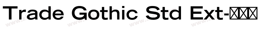 Trade Gothic Std Ext字体转换